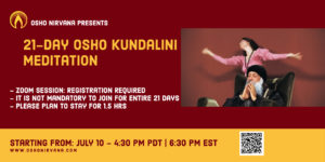Osho Kundalini Meditation - Online Sessions @ Zoom Live
