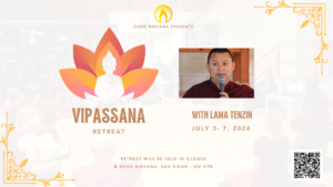 5-Day Silent Vipassana Retreat With Lama Tenzin @ Nirvana