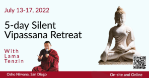 5-Day Silent Vipassana Retreat With Lama Tenzin @ Nirvana
