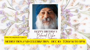 Osho's birthday celebration @ Osho Nirvana