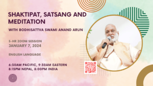 3hr Shaktipat, Satsang and Meditation with Swami Anand Arun - Jan 7, 2024 @ https://us02web.zoom.us/meeting/register/tZEsfuCsqT8vHtUcMmyUX2jOAT-VcElvJt43#/registration