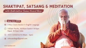 3hr Shaktipat, Satsang and Meditation with Swami Anand Arun - May 19 @ https://bit.ly/2024may19zoom