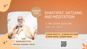 3hr Shaktipat, Satsang and Meditation with Swami Anand Arun - Aug 24 @ https://bit.ly/aug24zoom